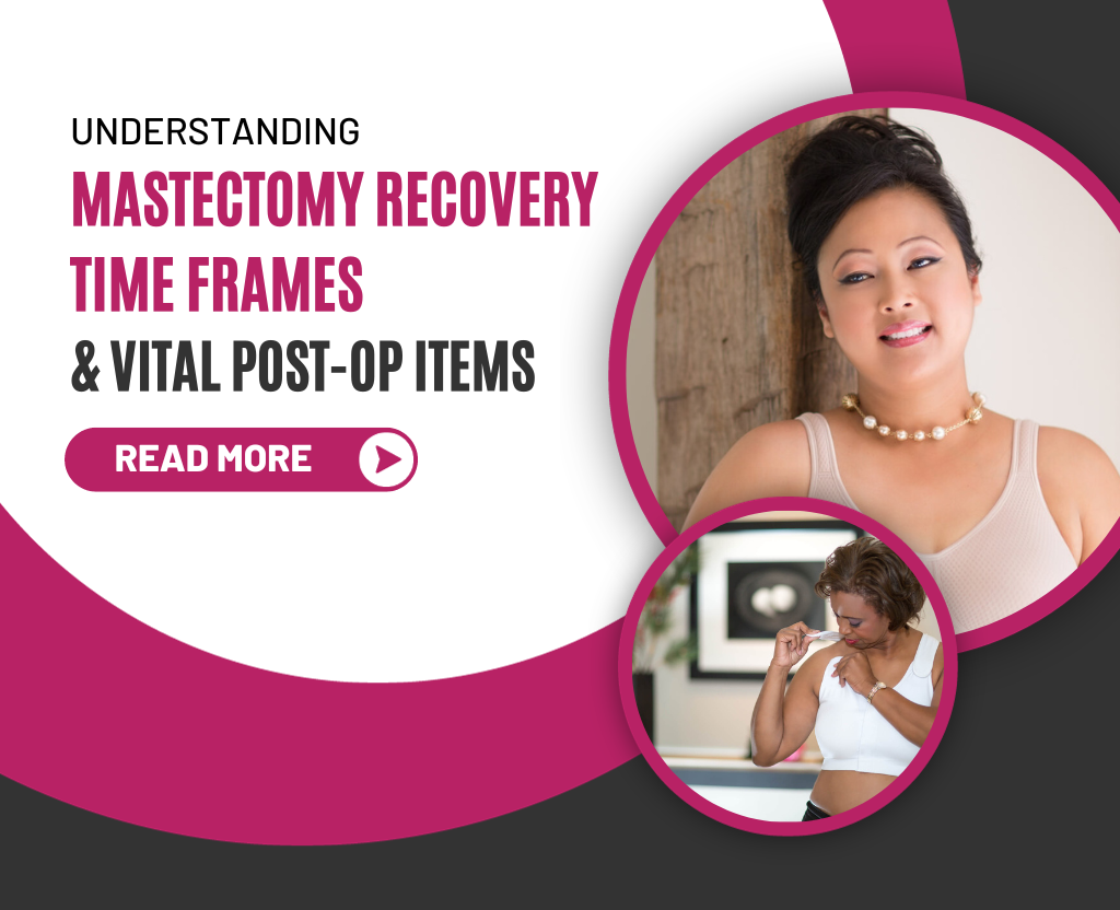 mastectomy recovery time frames