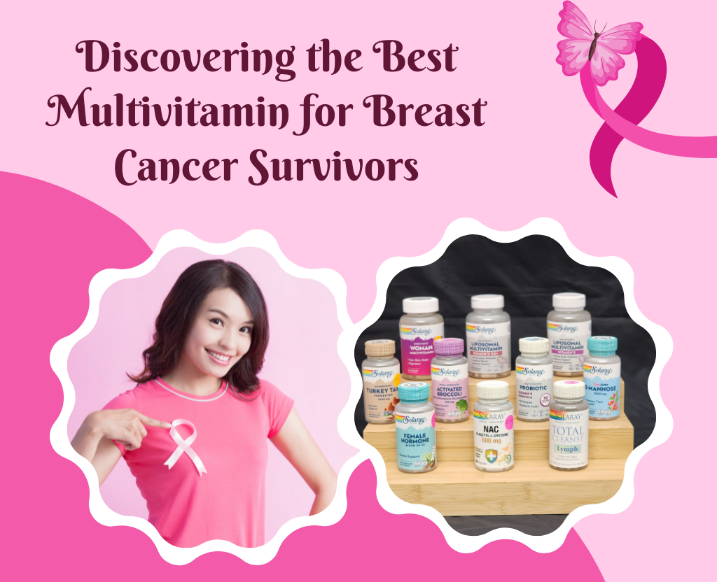 best multivitamin for breast cancer survivors